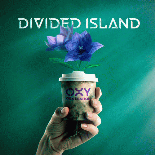 Divided Island : Oxygeneration